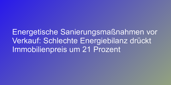 Tipp energetischen Sanierungsmaßnahmen