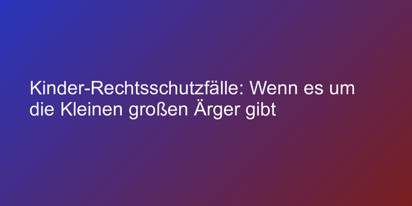 Rechtstipps für Eltern kleiner Kinder