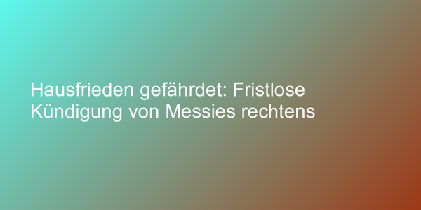 Urteil gegen Messies