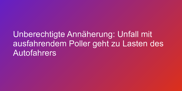 Urteil zu Poller-Sperranlage