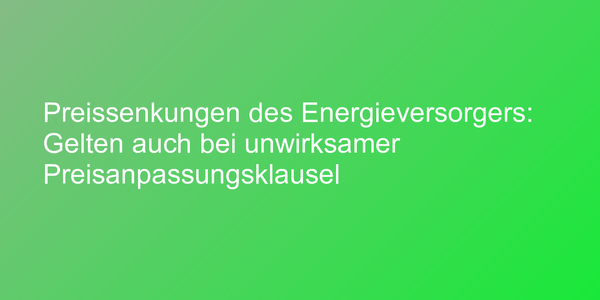 Urteil zu Preisanpassungsklauseln