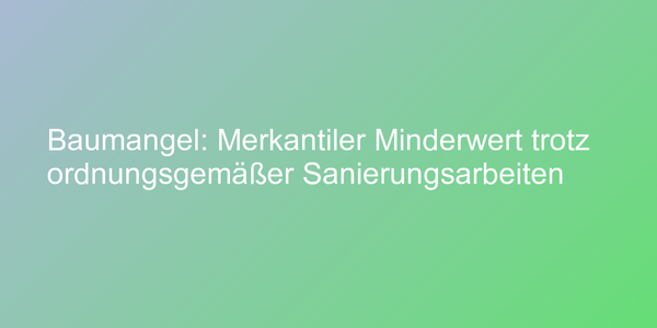 Urteil zu merkantilem Minderwert